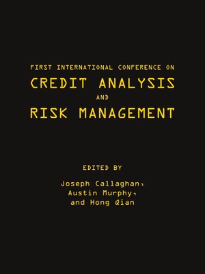 cover image of First International Conference on Credit Analysis and Risk Management